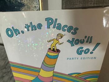 a picture of the cover of Oh the Places You'll Go by Dr. Seuess